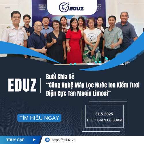 EDUZ x TSD Global - Buổi Chia Sẻ Công Nghệ Máy Lọc Nước Ion Kiềm Tươi Điện Cực Tan Magie Limosi